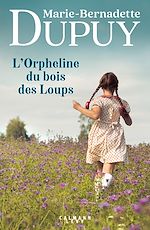 Download this eBook L'Orpheline du bois des Loups