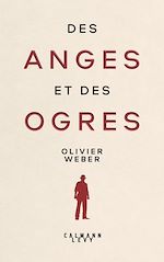 Télécharger le livre :  Des anges et des ogres