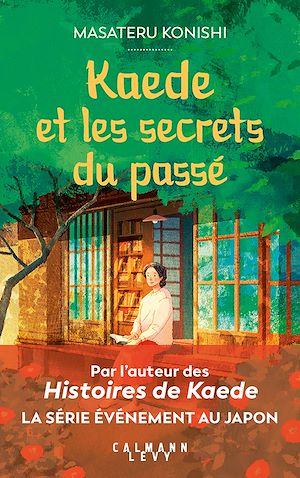 Téléchargez le livre :  Kaede et les secrets du passé