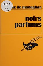 Télécharger le livre :  Noirs parfums