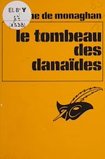 Télécharger le livre :  Le Tombeau des Danaîdes