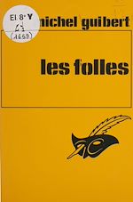 Télécharger le livre :  Les Folles