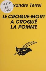 Télécharger le livre :  Le Croque-mort a croqué la pomme