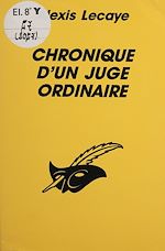 Télécharger le livre :  Chronique d'un juge ordinaire