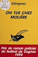 Télécharger le livre :  On tue chez Molière