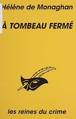 Télécharger le livre :  À tombeau fermé