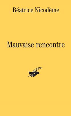 Télécharger le livre :  Mauvaise rencontre