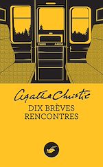 Download this eBook Dix brèves rencontres (nouvelle traduction révisée)
