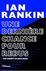 Télécharger le livre :  Une dernière chance pour Rebus