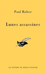 Télécharger le livre :  Les lunes assassines (INEDIT)