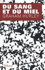 Télécharger le livre :  Du sang et du miel