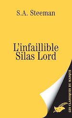 Télécharger le livre :  L'infaillible Silas Lord