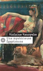 Download this eBook Une mystérieuse Égyptienne