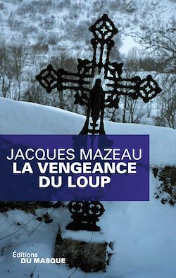 Télécharger le livre :  La vengeance du loup