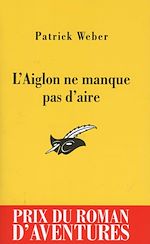 Download this eBook L'Aiglon ne manque pas d'aire