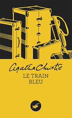 Télécharger le livre :  Le Train bleu (Nouvelle traduction révisée)