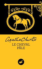 Télécharger le livre :  Le cheval pâle (Nouvelle traduction révisée)