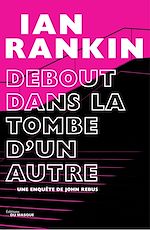 Download this eBook Debout dans la tombe d'un autre