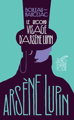 Télécharger le livre :  Le second visage d'Arsène Lupin