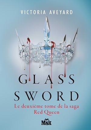 Glass sword | Aveyard, Victoria. Auteur