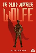 Download this eBook Je suis Adèle Wolfe