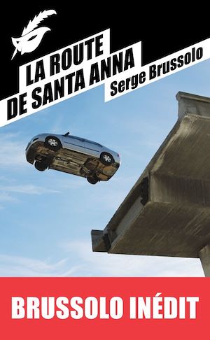 Téléchargez le livre :  La Route de Santa Anna