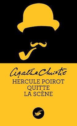 Télécharger le livre :  Hercule Poirot quitte la scène (Nouvelle traduction révisée)