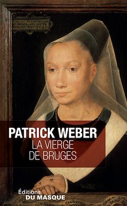 Télécharger le livre :  La Vierge de Bruges