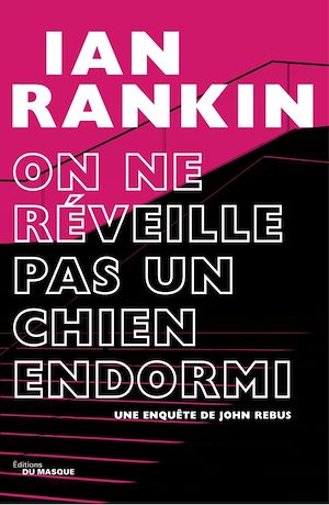 ON NE REVEILLE PAS UN CHIEN ENDORMI