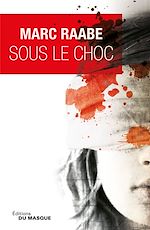 Download this eBook Sous le choc