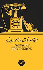 Download this eBook L'Affaire Protheroe (Nouvelle traduction révisée)