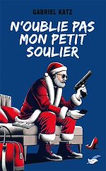 Download this eBook N'oublie pas mon petit soulier