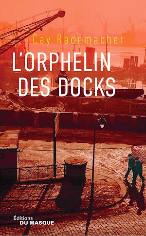 L'ORPHELIN DES DOCKS