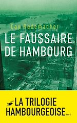 Download this eBook Le Faussaire de Hambourg