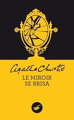 Télécharger le livre :  Le miroir se brisa (Nouvelle traduction révisée)