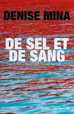 Télécharger le livre :  De sel et de sang