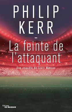 Télécharger le livre :  La feinte de l'attaquant