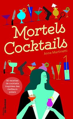 Télécharger le livre :  Mortels cocktails