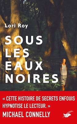 Télécharger le livre :  Sous les eaux noires