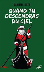 Download this eBook Quand tu descendras du ciel