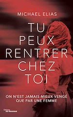 Télécharger le livre :  Tu peux rentrer chez toi