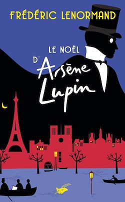 Télécharger le livre :  Le Noël d'Arsène Lupin