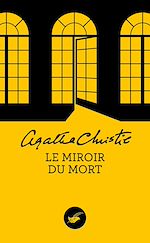 Download this eBook Le Miroir du mort (Nouvelle traduction révisée)