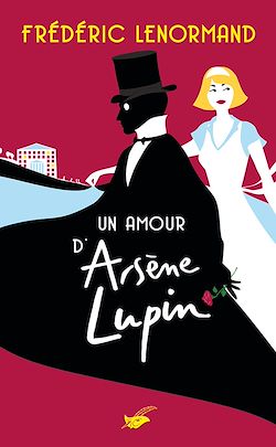 Télécharger le livre :  Un amour d'Arsène Lupin