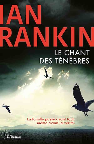 Le chant des ténèbres | Rankin, Ian. Auteur