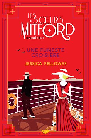 Plus d'infos sur 'Une funeste croisière' Une funeste croisière | Fellowes, Jessica. Auteur