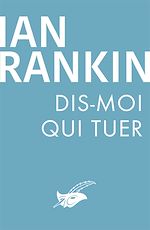 Télécharger le livre :  Dis-moi qui tuer