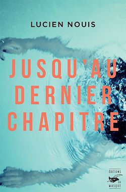 Télécharger le livre :  Jusqu'au dernier chapitre