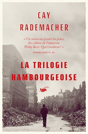 La Trilogie hambourgeoise | Rademacher, Cay. Auteur