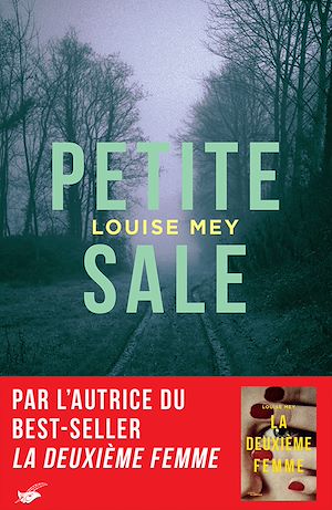 Petite Sale | Mey, Louise. Auteur